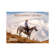 Load image into Gallery viewer, 2022 Cowboy Calendar