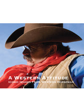Load image into Gallery viewer, A Western Attitude