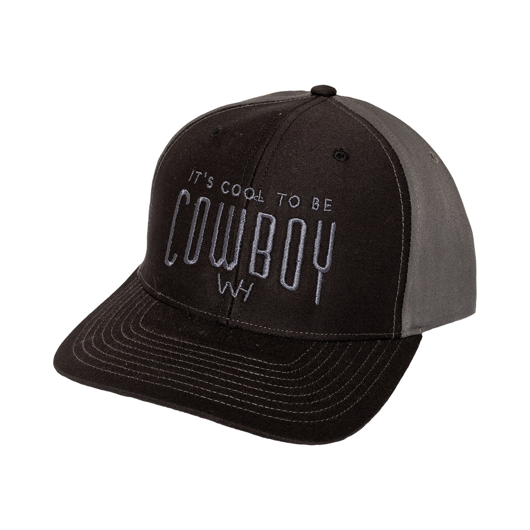 It's Cool to be Cowboy Closed Back Cap