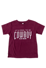 Load image into Gallery viewer, It&#39;s Cool to be Cowboy Kid&#39;s Tee
