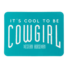 Load image into Gallery viewer, It's Cool to be Cowgirl Sticker
