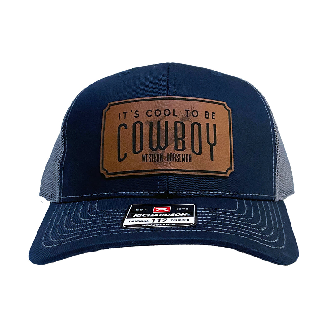 It's Cool to be Cowboy Leather Patch Cap