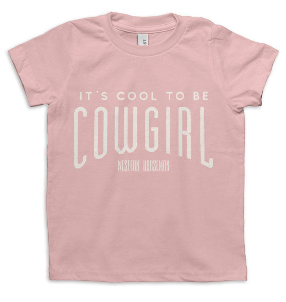 It's Cool to be Cowgirl Kid's Tee